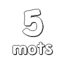 5 mots